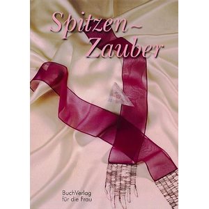 Spitzen-Zauber - Rosemarie Urban
