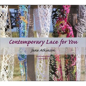 Contemporary Lace for you - Jane Atkinson