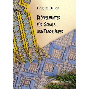 Klöppelmuster für Schals und Tischläufer - Brigitte Bellon