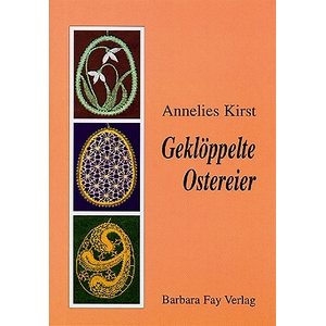 Geklöppelte Ostereier - Annelies Kirst