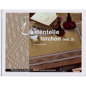 La dentelle torchon - vol 2 - Martine Piveteau