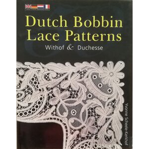 50 Dutch Bobbin Lace Patterns - Withof & Duchesse, Yvonne Scheele-Kerkhof