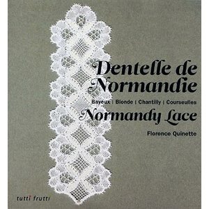 Dentelle de Normandie - Florence Quinette