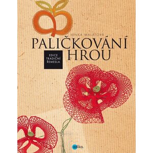 Palickování - Hrou 4 - Lenka Malátová