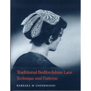 Traditional Bedfordshire Lace - Barbara M. Underwood