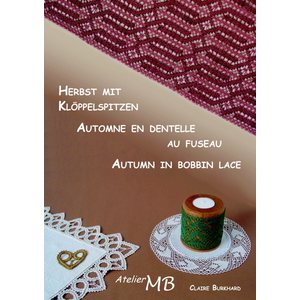 Autumn in bobbin lace - Claire Burkhard