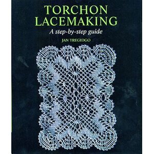Torchon lacemaking - A step-by-step guide - Jan Tregidgo