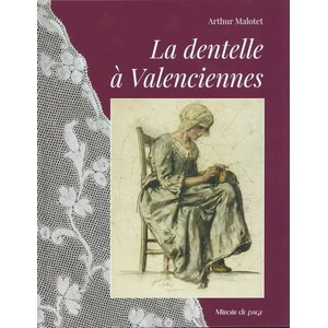 La dentelle à Valenciennes - Arthur Malotet