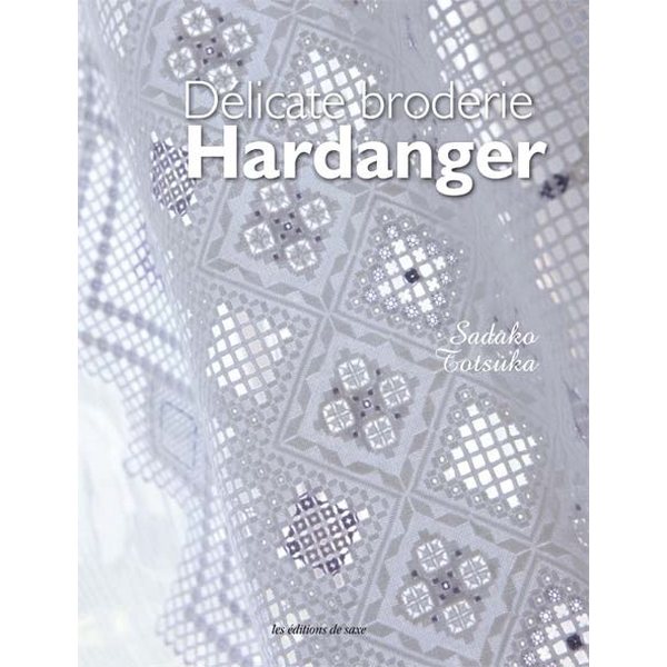 Délicate broderie Hardanger - Sadako Totsuka