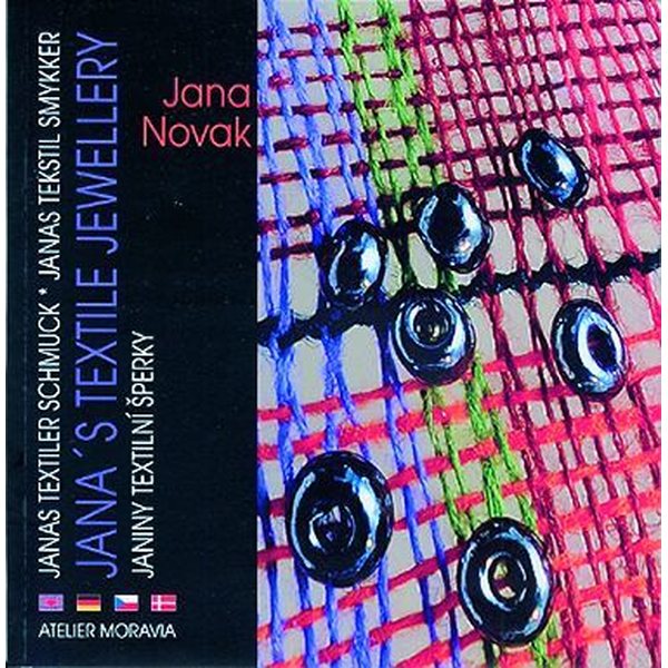 Jana's Textile Jewellery - Jana Novak