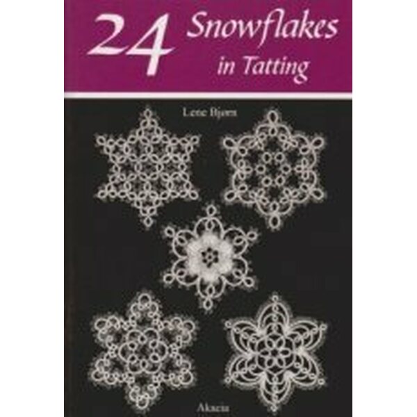24 Snowflakes in Tatting - Lene Björn