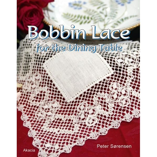 Bobbin Lace for the dining table - Peter Sorensen