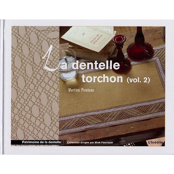 La dentelle torchon - vol 2 - Martine Piveteau