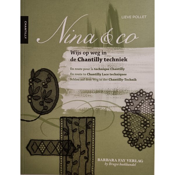 En route to Chantilly Lace techniek - Pollet Lieve, Nina & Co