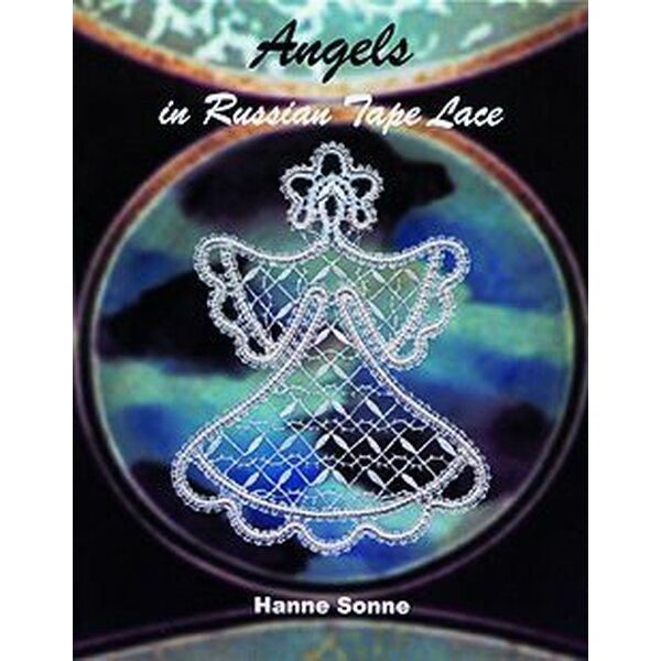 Angels in Russian Tape Lace - Hanne Sonne
