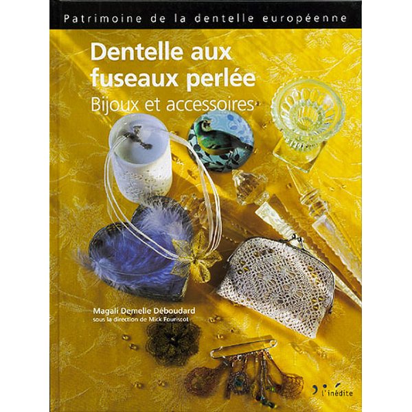 Dentelle aux fuseaux perlée - Magali Demelle Déboudard