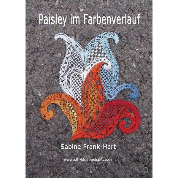 Paisley im Farbenverlauf, Teil 1 - Sabine Frank-Hart