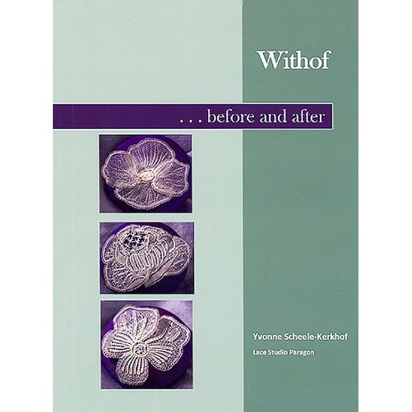 Withof-... before and after - Yvonne Scheele-Kerkhof