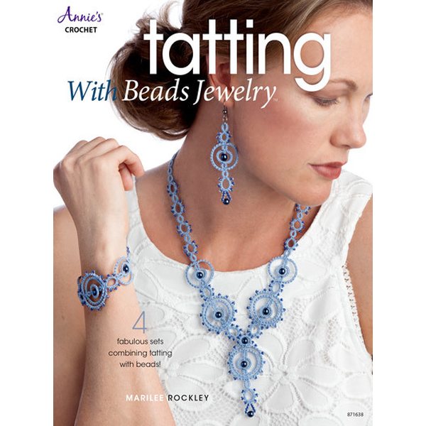 Tatting With Beads Jewelry - Marilee Rockley