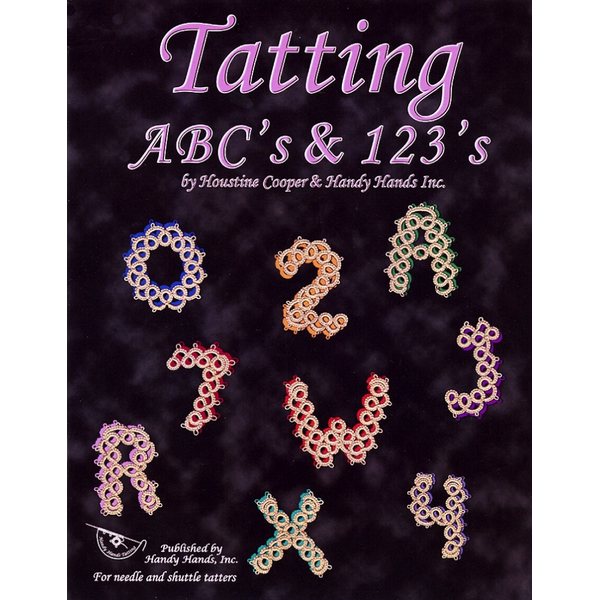 Tatting ABC's & 123's - Houstine Cooper & Handy Hands Inc.