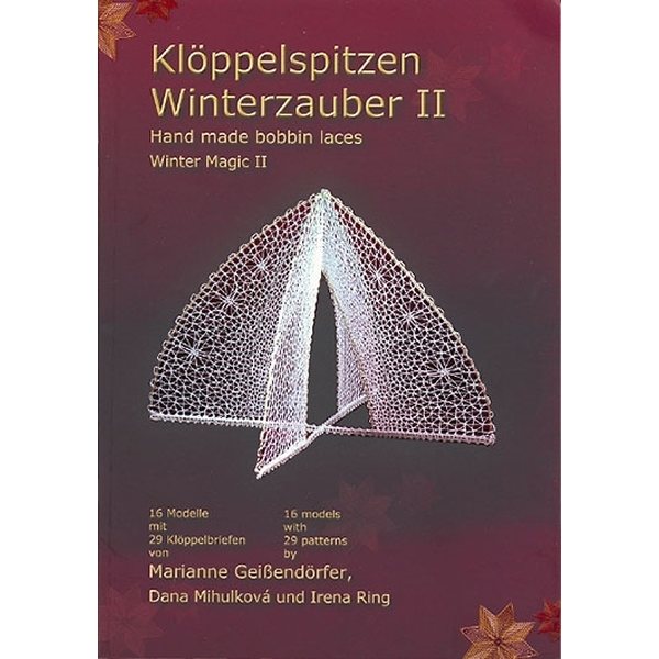 Klöppelspitzen Winterzauber II - Geissendörfer, Mihulková, Ring